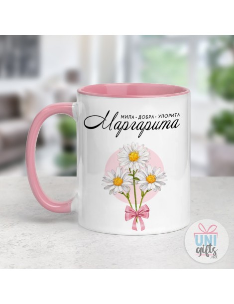 Чаша за Маргарита "Мила, добра, упорита"  - 1